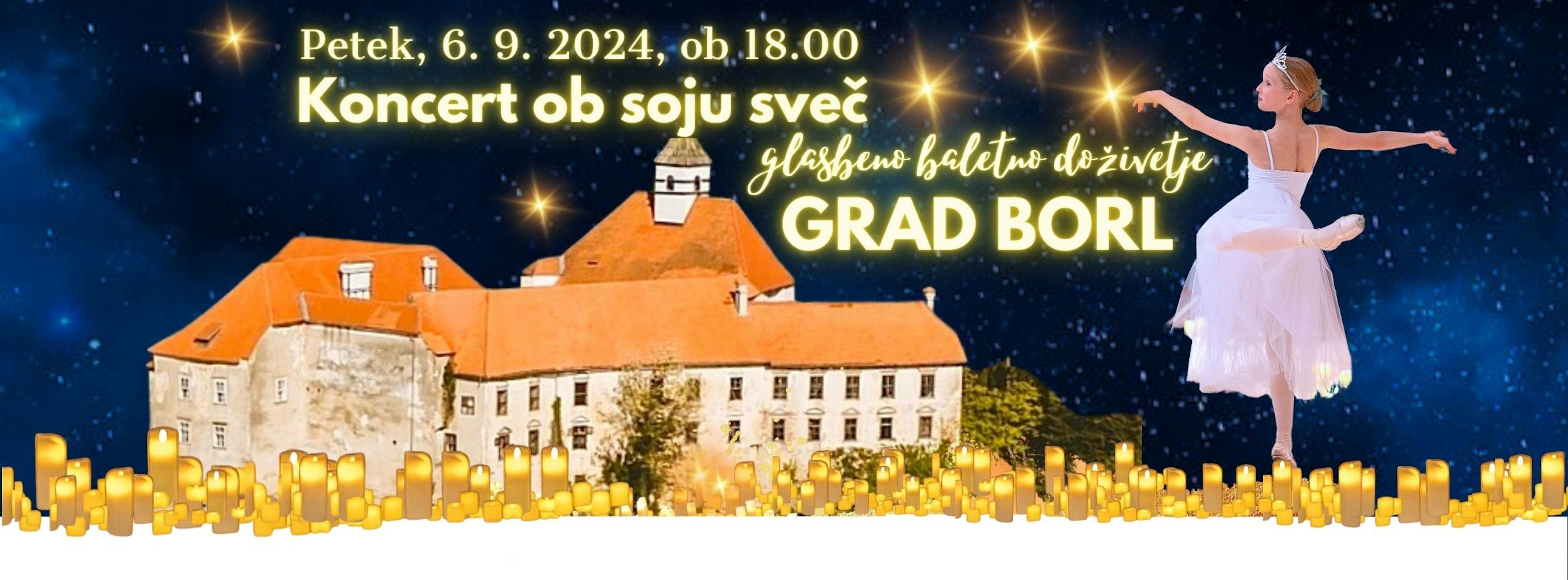 Koncert ob soju sveč - Grad Borl